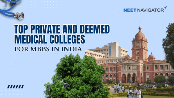 Top private and deemed medical colleges for MBBS in India